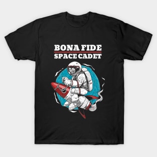 Bona Fide Space Cadet T-Shirt